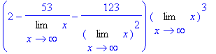 (2-53/Limit(x,x = infinity)-123/Limit(x,x = infinit...