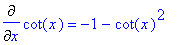 Diff(cot(x),x) = -1-cot(x)^2
