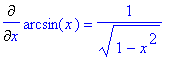 Diff(arcsin(x),x) = 1/(sqrt(1-x^2))