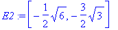 E2 := [-1/2*sqrt(6), -3/2*sqrt(3)]