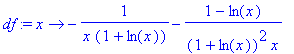 df := proc (x) options operator, arrow; -1/(x*(1+ln...