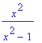 x^2/(x^2-1)