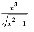 x^3/sqrt(x^2-1)