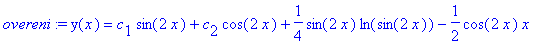 overeni := y(x) = c[1]*sin(2*x)+c[2]*cos(2*x)+1/4*s...