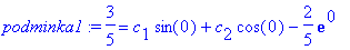 podminka1 := 3/5 = c[1]*sin(0)+c[2]*cos(0)-2/5*exp(...