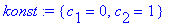 konst := {c[1] = 0, c[2] = 1}