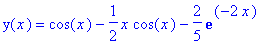 y(x) = cos(x)-1/2*x*cos(x)-2/5*exp(-2*x)