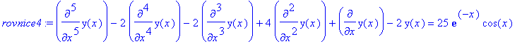 rovnice4 := diff(y(x),`$`(x,5))-2*diff(y(x),`$`(x,4...