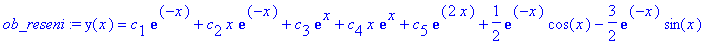ob_reseni := y(x) = c[1]*exp(-x)+c[2]*x*exp(-x)+c[3...