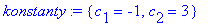 konstanty := {c[1] = -1, c[2] = 3}