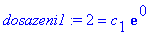 dosazeni1 := 2 = c[1]*exp(0)