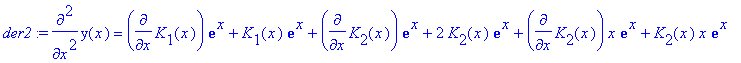 der2 := diff(y(x),`$`(x,2)) = diff(K[1](x),x)*exp(x...