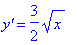 `y'` = 3/2*sqrt(x)
