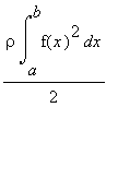 rho*Int(f(x)^2,x = a .. b)/2