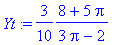 Yt := 3/10*(8+5*Pi)/(3*Pi-2)