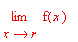 limit(f(x),x = r)