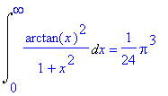 Int(arctan(x)^2/(1+x^2),x = 0 .. infinity) = 1/24*P...